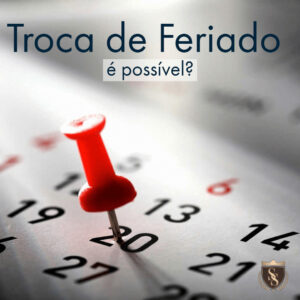A troca de feriados: Impactos, Benefícios e Reflexões