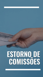 Estorno de Comissões de Vendedores