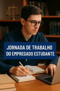 Jornada de Trabalho do Empregado Estudante