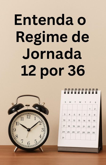 Entenda_o_Regime_de_Jornada_12x36_ajustada