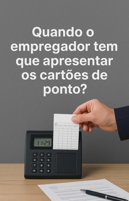Imagem com título sobre a obrigação do empregador em apresentar cartões de ponto